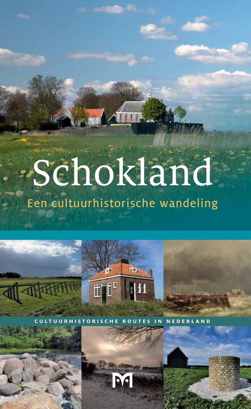 Schokland. Een cultuurhistorische wandeling (Matrijs)